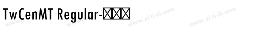 TwCenMT Regular字体转换